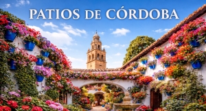 ANDALUCÍA | Patios de Córdoba 2027