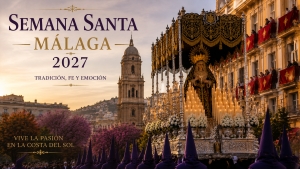 SEMANA SANTA MALAGA 2027